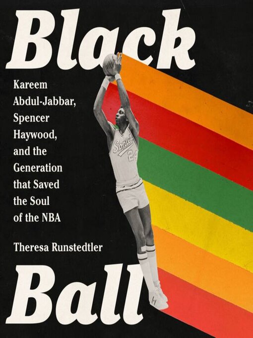 Title details for Black Ball by Theresa Runstedtler - Available